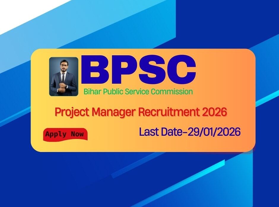 BPSC Project Manager Recruitment 2026