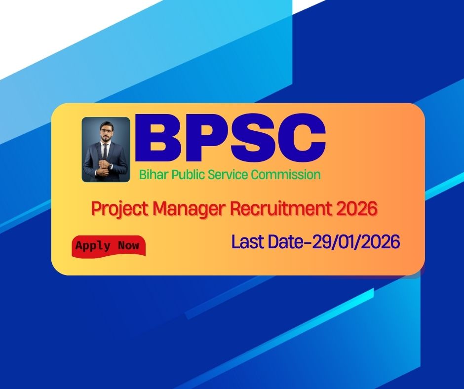 BPSC Project Manager Recruitment 2026