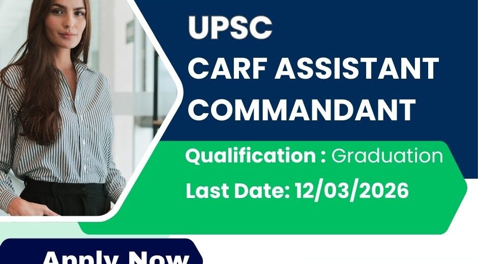 UPSC CAPF Assistant Commandant 2026