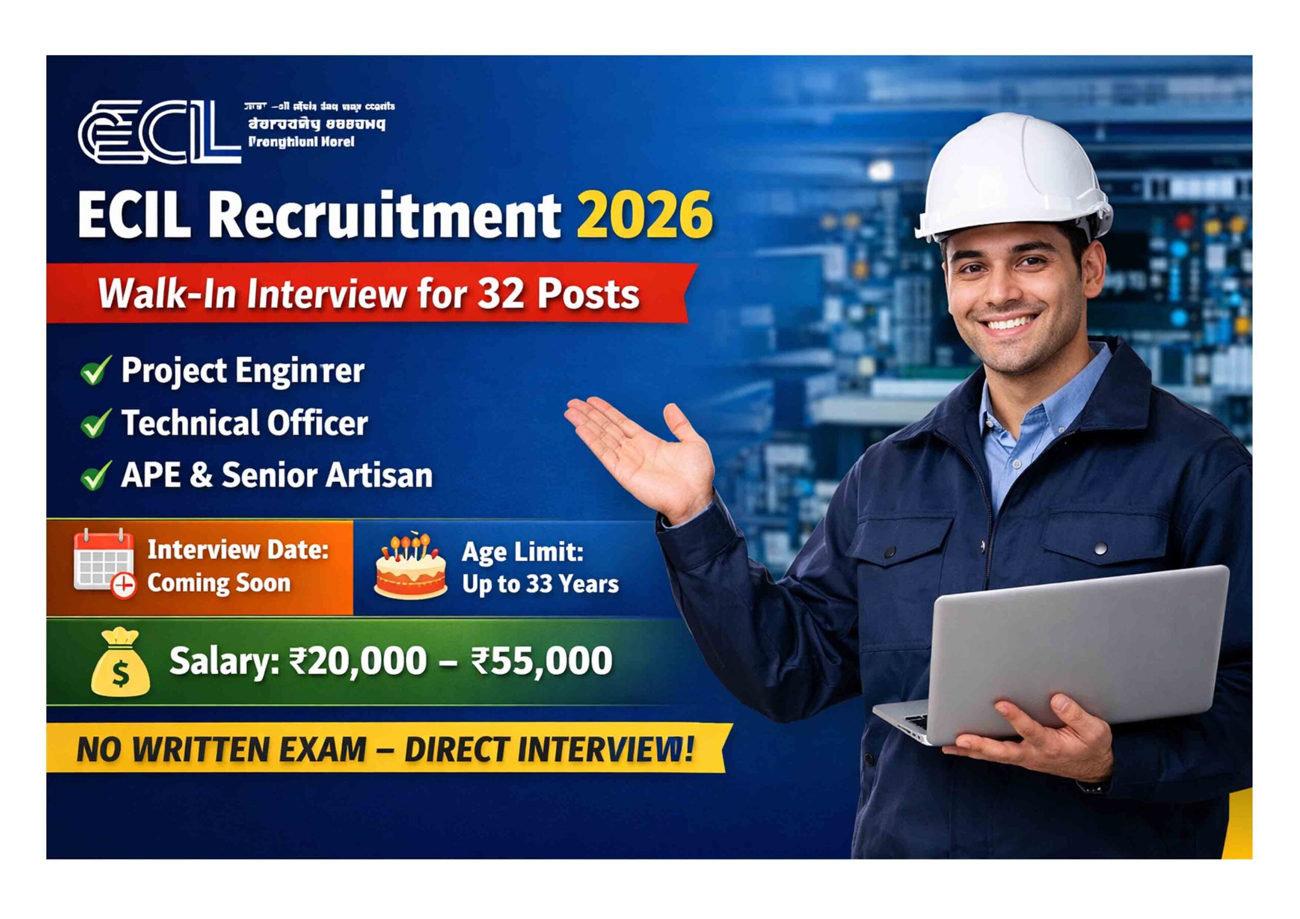 ECIL Recruitment 2026: 32 पदों पर वॉक-इन इंटरव्यू | योग्यता, आयु सीमा, चयन प्रक्रिया