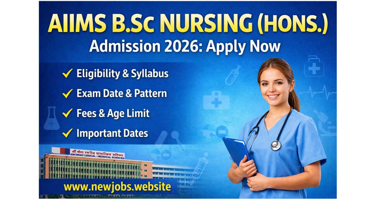 AIIMS BSc Nursing Hons Admission 2026 apply now details and eligibility information