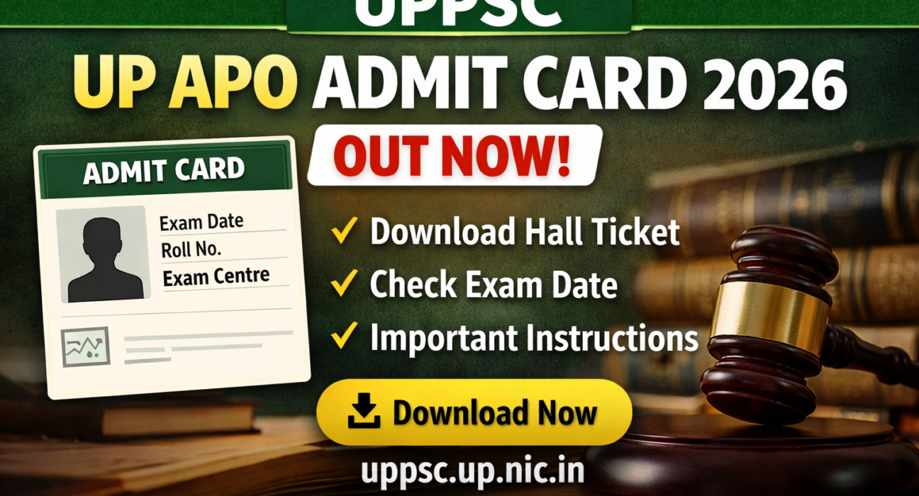 UP APO Admit Card 2026