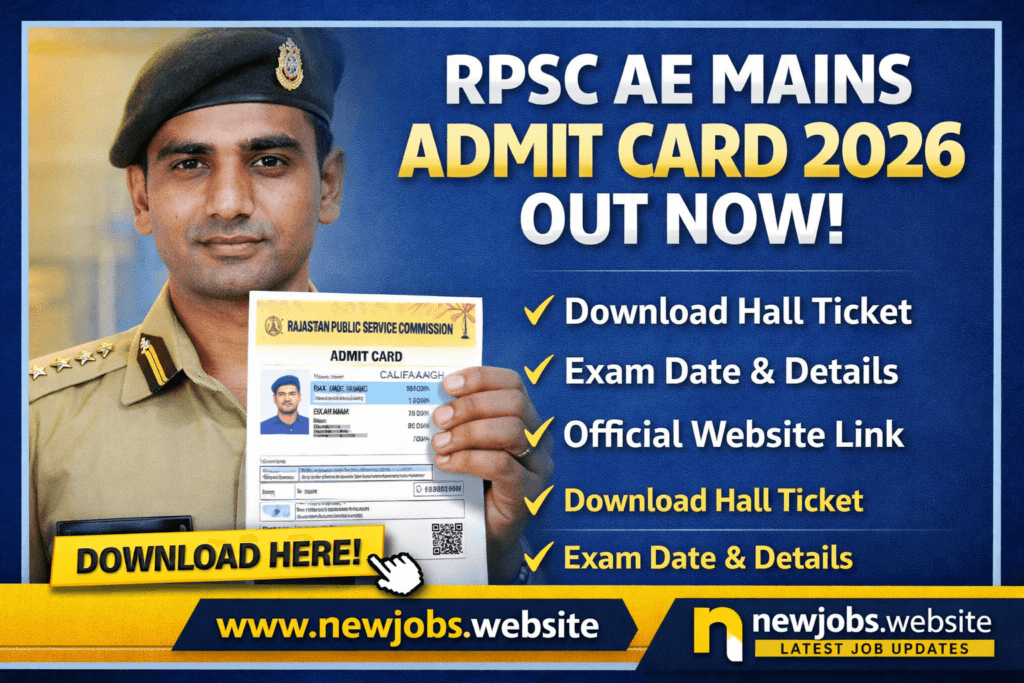 ЁЯЪА RPSC AE Mains Admit Card 2026 Out тАУ Download Now Download RPSC Assistant Engineer Mains Admit Card 2026 Hall Ticket
