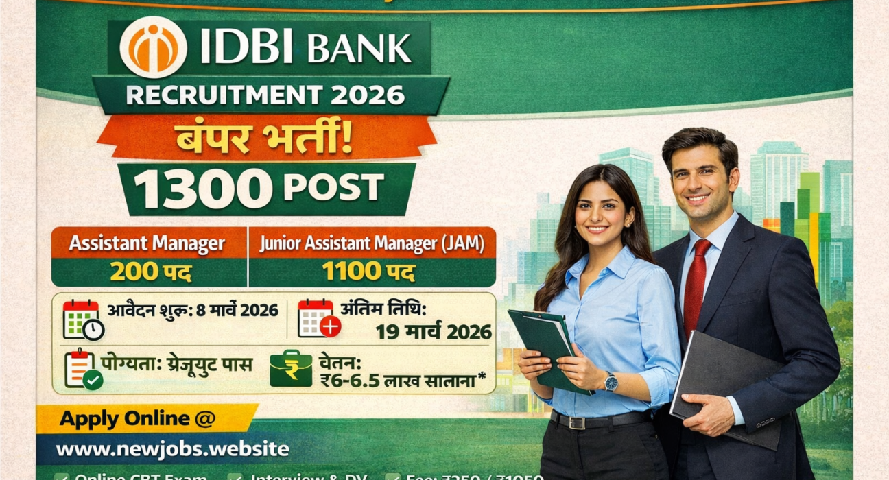 IDBI-Bank-Recruitment-2026-poster-showing-1300-vacancies-for-Assistant-Manager-and-Junior-Assistant-Manager-JAM-application-dates-8–19-March-2026-apply-online-at-newjobs.website