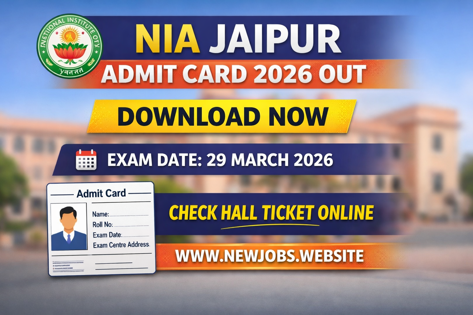 NIA Jaipur Admit Card 2026 out