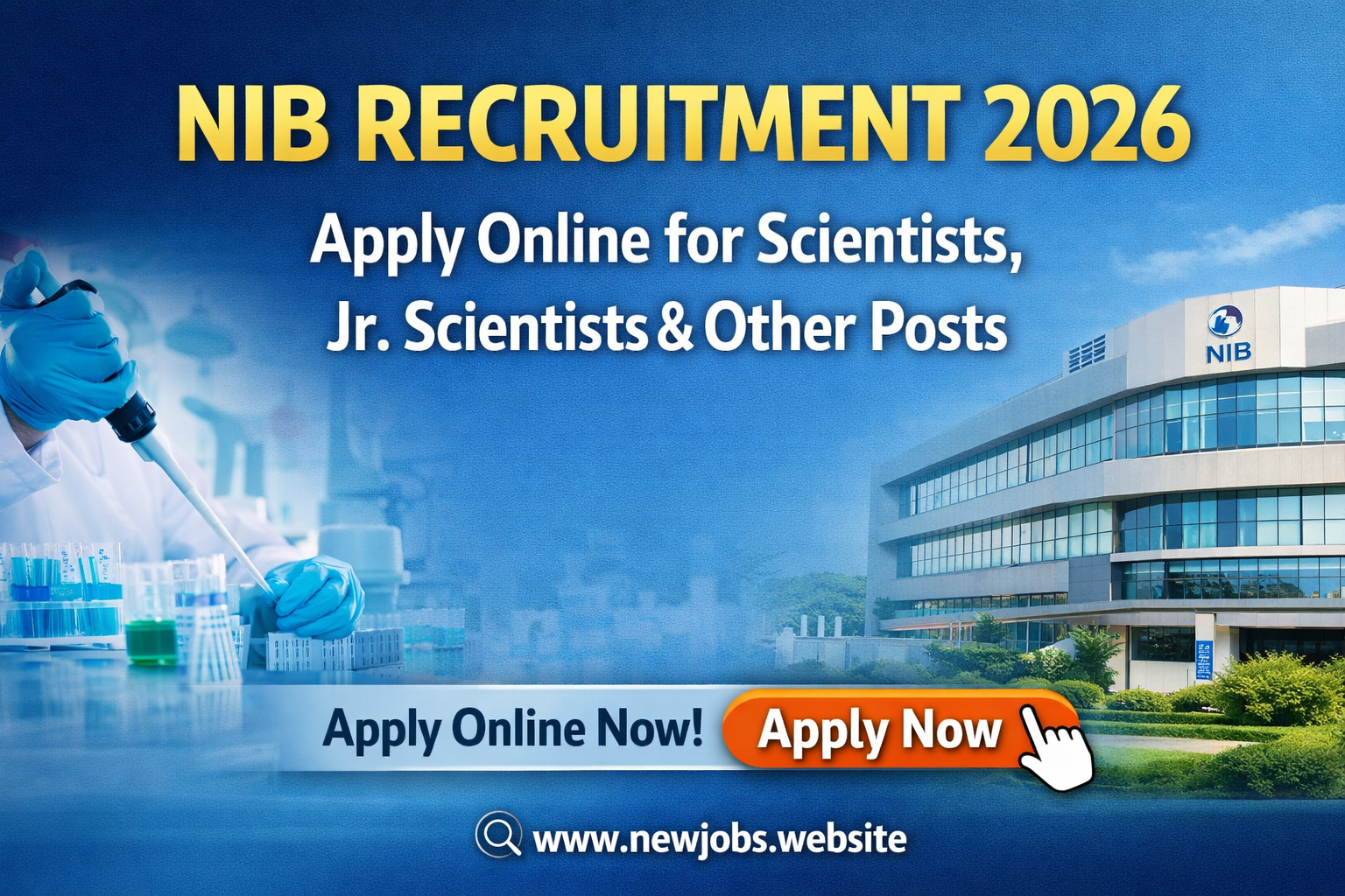 NIB Recruitment 2026 Scientist Vacancy Apply Online
