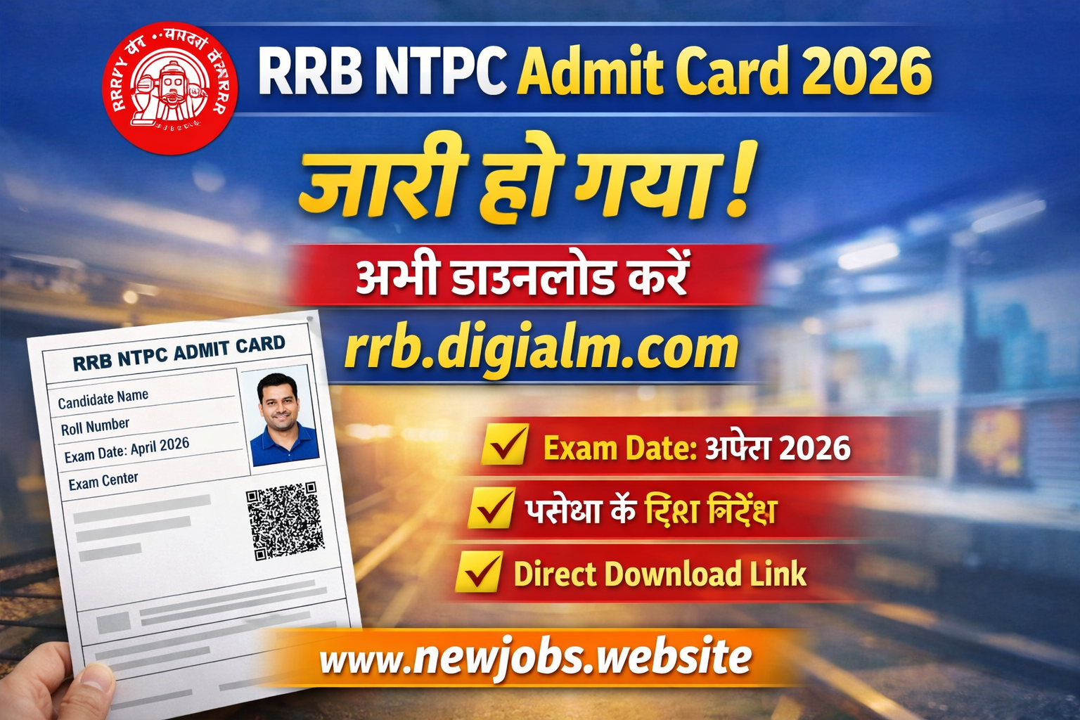 RRB NTPC Graduate Level Admit Card 2026 Download Now