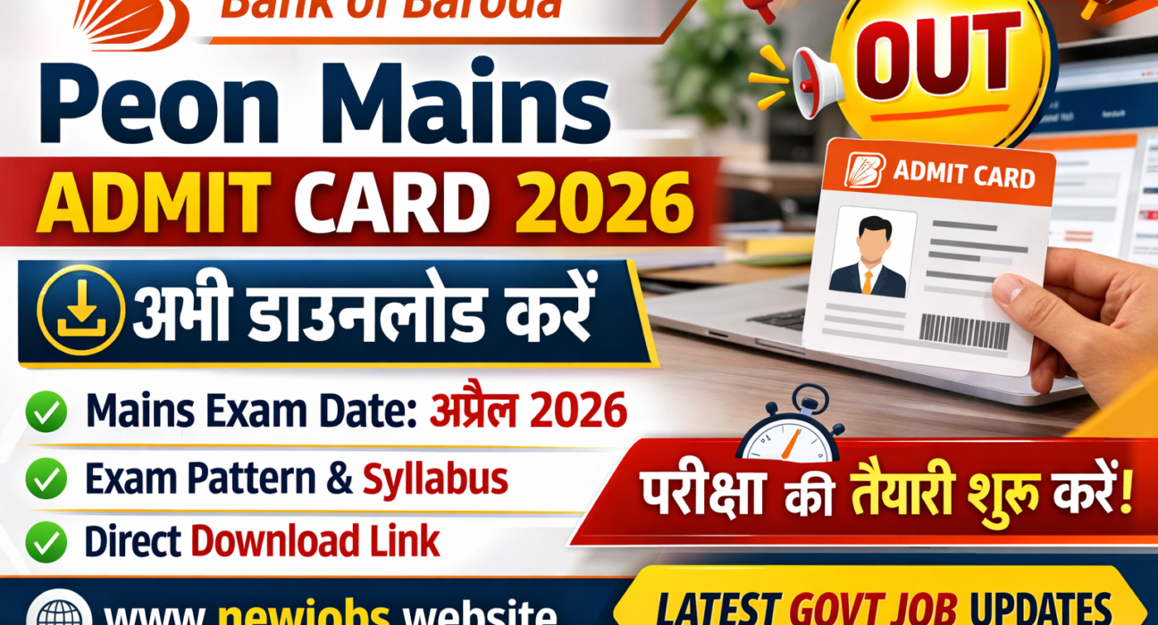 Bank of Baroda Peon Mains Admit Card 2026 Download