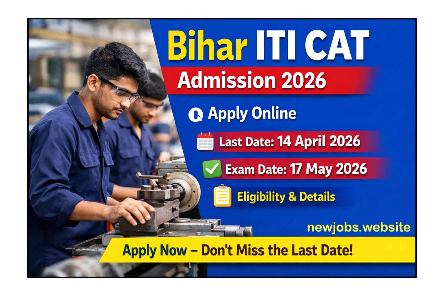 Bihar ITI CAT 2026 online form apply last date exam date ITICAT