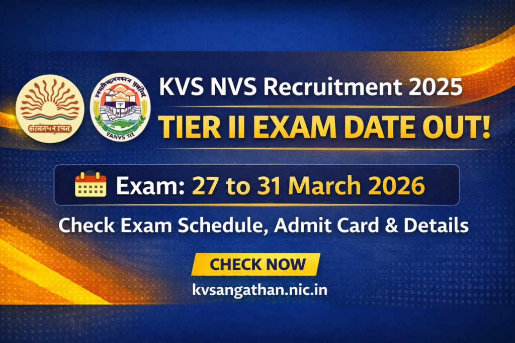 kvs-nvs-recruitment-2025-tier-II-exam-date