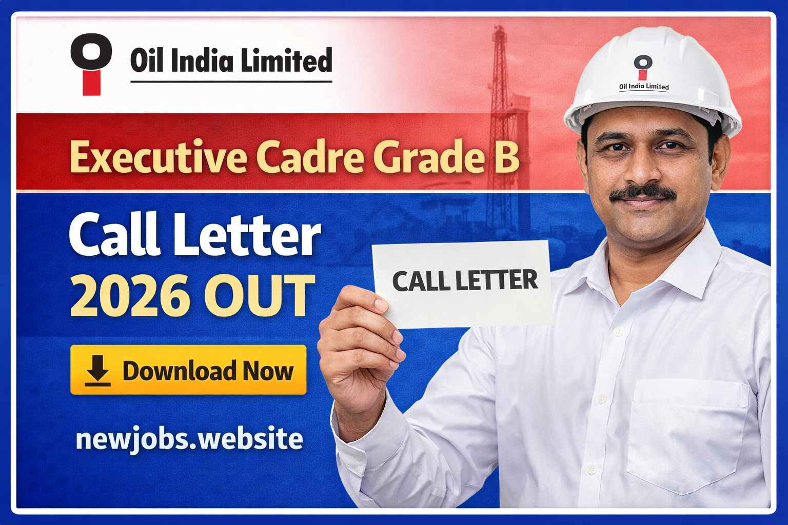 Oil India Grade B Executive Cadre Call Letter 2026 download admit card exam details