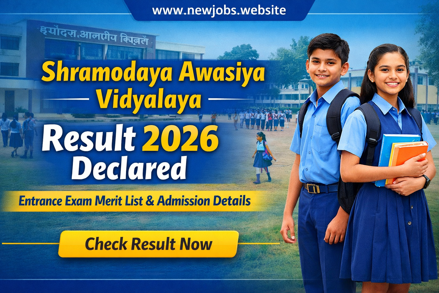 Shramodaya Awasiya Vidyalaya Entrance Exam 2026 Result Declared Merit List