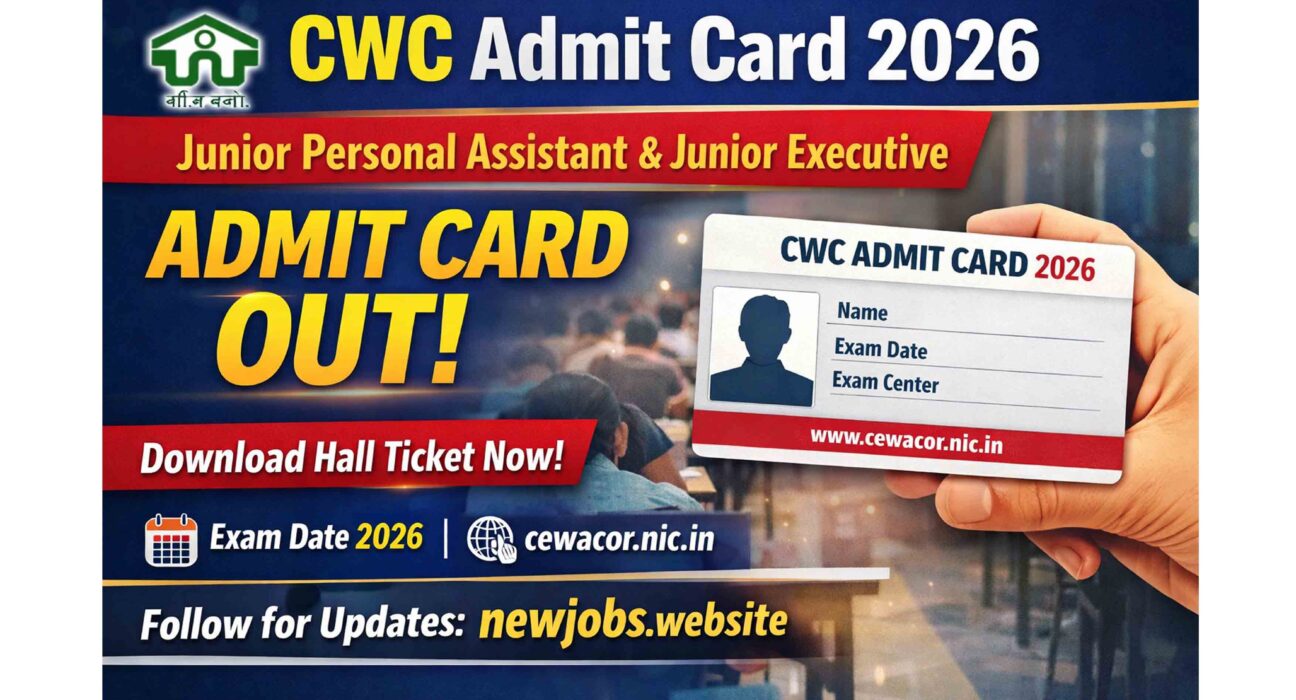 CWC Junior Personal Assistant Admit Card 2026