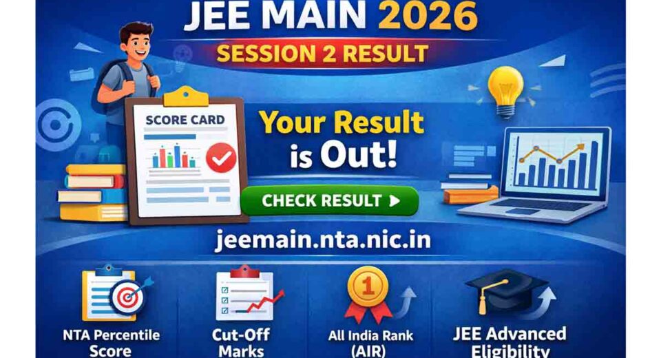 JEE Main 2026 Session 2 result announcement banner showing scorecard, percentile, AIR rank and check result button