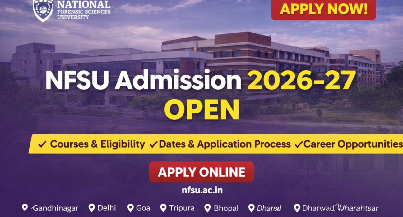 NFSU Admission 2026 Courses List and Apply Online Details