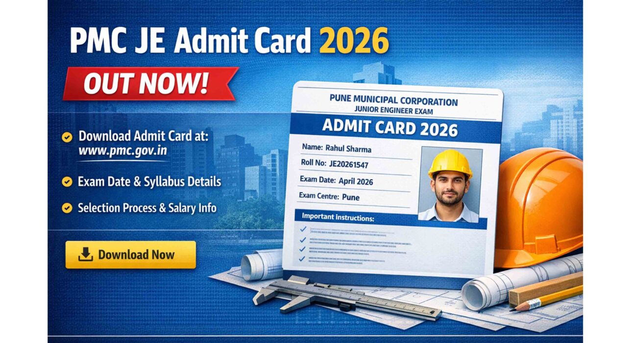PMC JE Admit Card 2026 Download Link and Exam Details