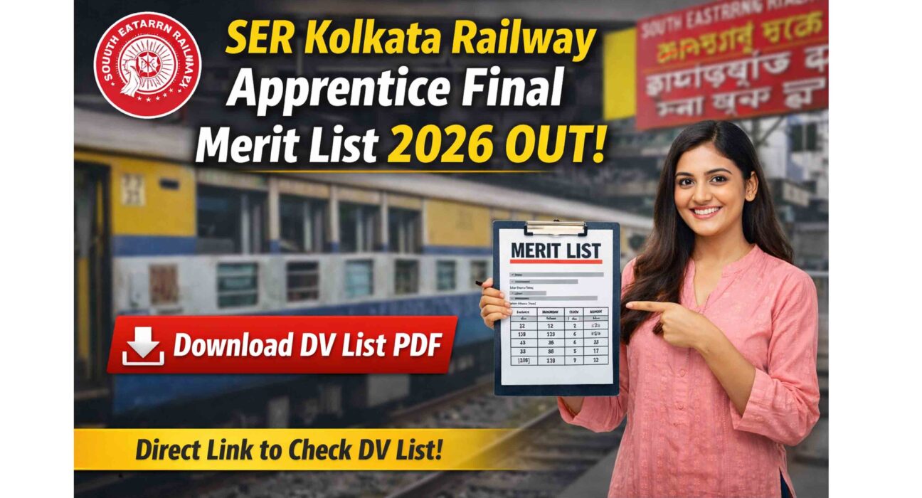 SER Kolkata Railway Apprentice Final Merit List 2026 PDF Download
