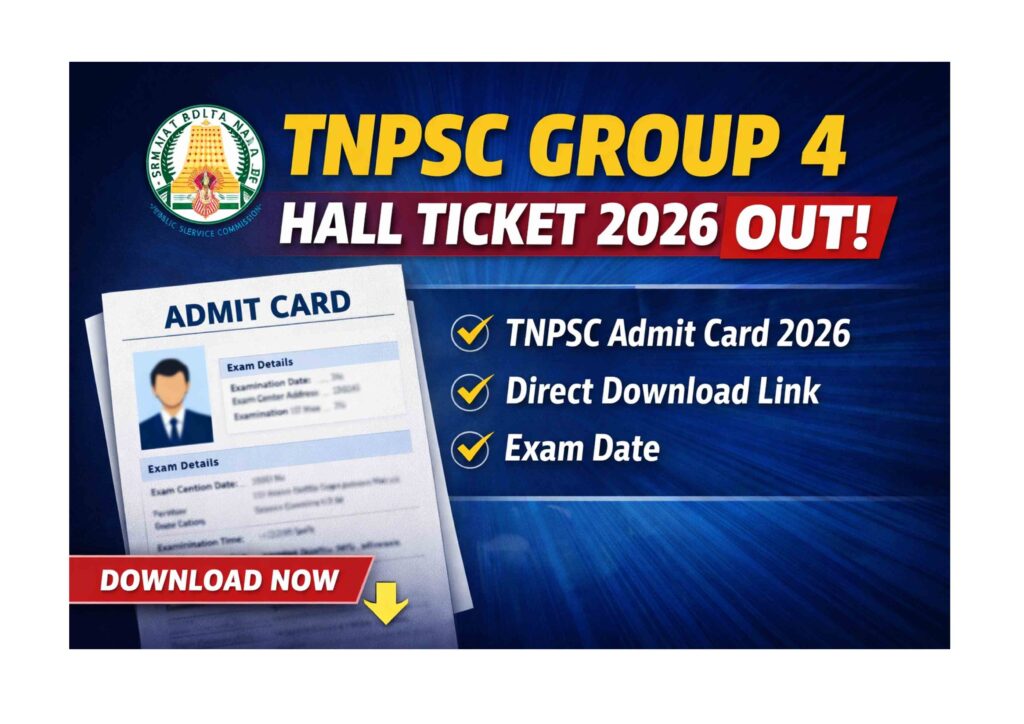 TNPSC Group 4 Admit Card 2026 Download Link