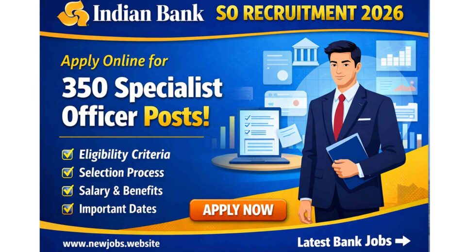 Indian Bank SO Recruitment 2026
