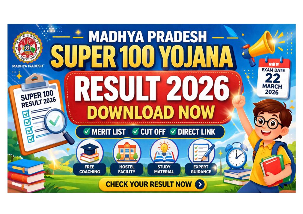 Madhya Pradesh Super 100 Result 2026 – Download Merit List & Check Cut Off