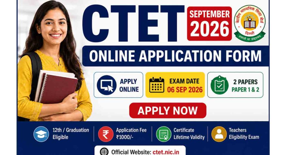 CTET September 2026 Online Application Form: Apply Now