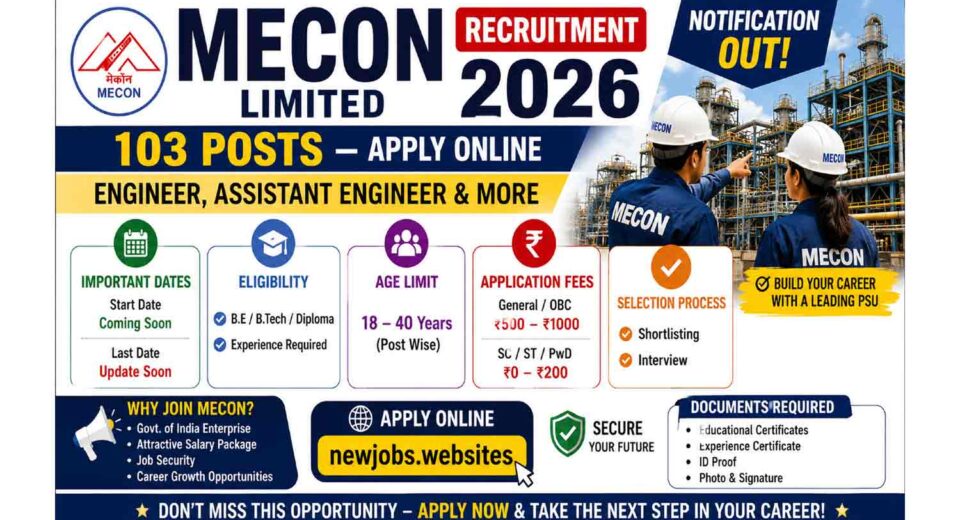 MECON Recruitment 2026 Notification Out: Apply Online for 103 Engineer & Assistant Engineer Posts