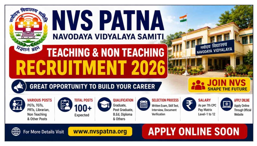 NVS Patna Teaching & Non Teaching Recruitment 2026: Apply Now NVS Patna Teaching and Non Teaching Recruitment 2026 Apply Online