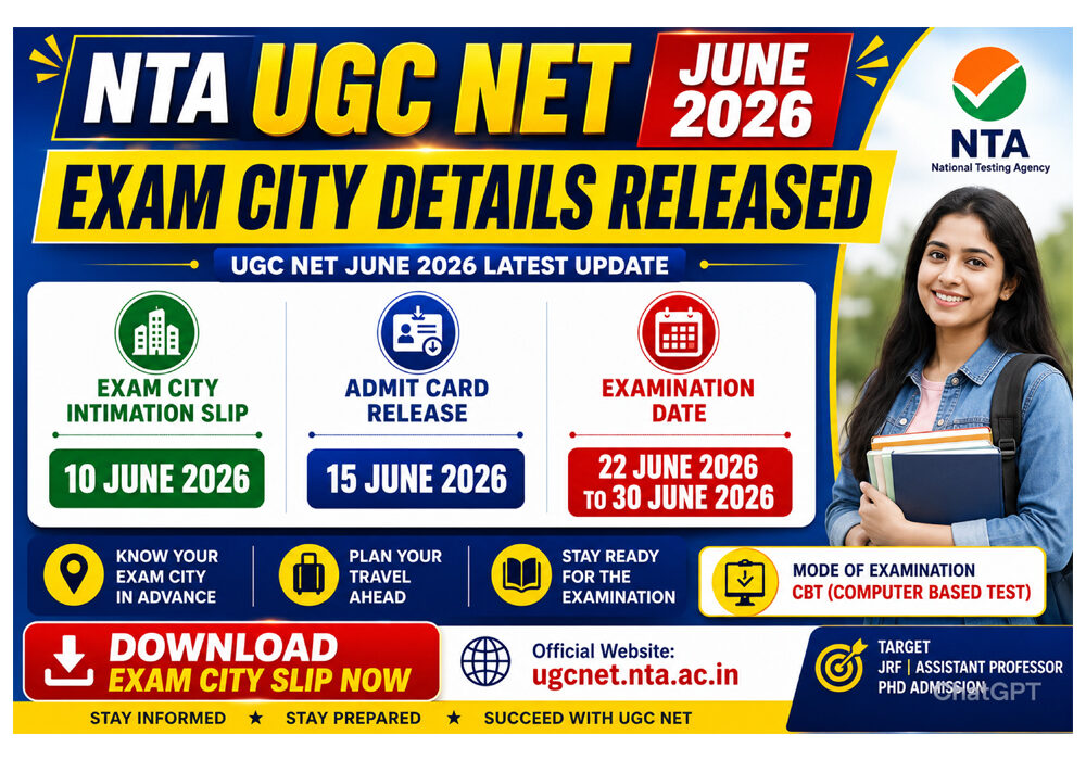 NTA UGC NET June 2026 Exam City Details Released