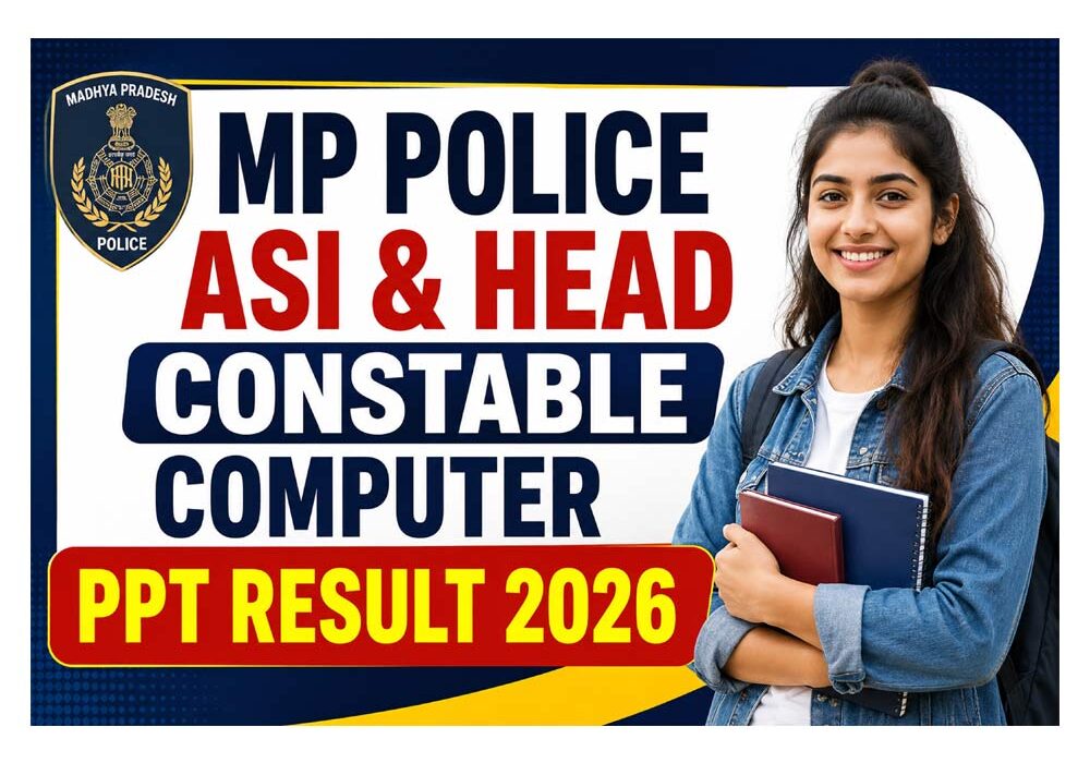 MPESB ASI HC Computer PPT Result 2026 जारी, MP Police PPT Result Status ऑनलाइन चेक करें