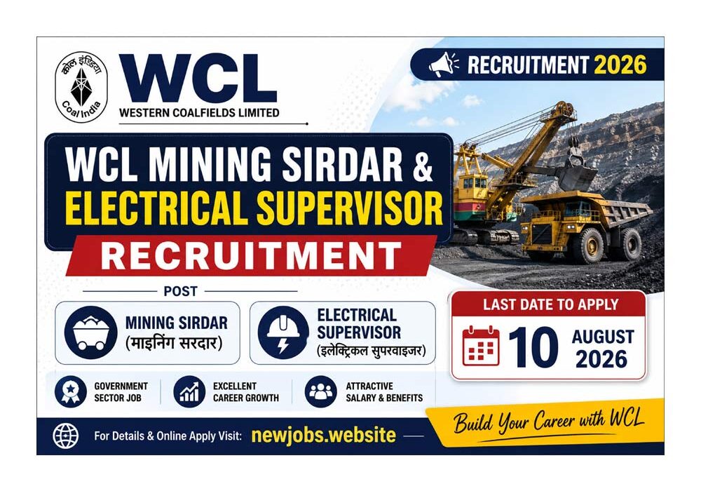 WCL Mining Sirdar & Electrical Supervisor Recruitment 2026 – Apply Online Before 10 August 2026