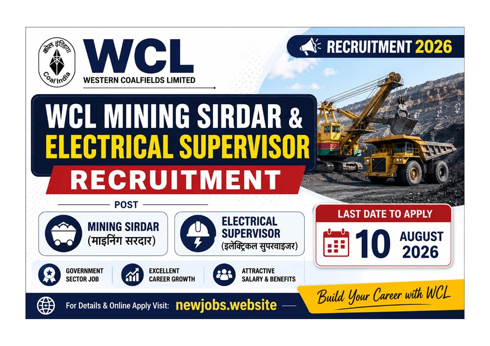 WCL Mining Sirdar & Electrical Supervisor Recruitment 2026 – Apply Online Before 10 August 2026