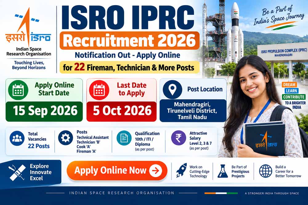 ISRO IPRC Recruitment 2026 – 22 Fireman Technician and Other Posts