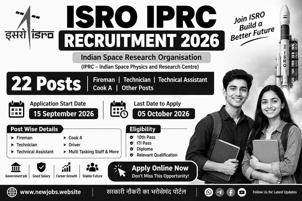 ISRO IPRC Recruitment 2026 – 22 Fireman Technician Technical Assistant Posts