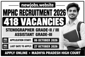 MPHC Recruitment 2026 – 418 Stenographer and Assistant Posts