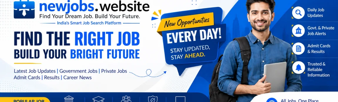 NewJobs.website – Government Jobs, Private Jobs and Latest Job Updates